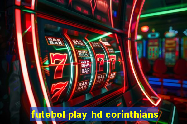 futebol play hd corinthians